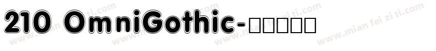 210 OmniGothic字体转换